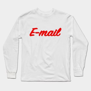 E-Mail T-Shirt Long Sleeve T-Shirt